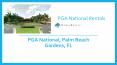 PGA National Rentals - Palm Beach Gardens, FL PowerPoint PPT Presentation