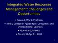 Integrated Water Resources Management: Challenges and Opportunities PowerPoint PPT Presentation