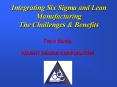 Integrating Six Sigma and Lean Manufacturing The Challenges PowerPoint PPT Presentation