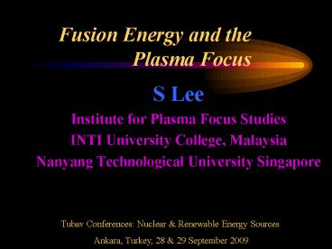 Fusion Energy and the Plasma Focus