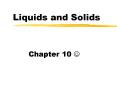 Liquids and Solids PowerPoint PPT Presentation