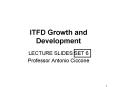 ITFD Growth and Development PowerPoint PPT Presentation