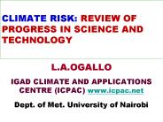 CLIMATE RISK: REVIEW OF PROGRESS IN SCIENCE AND TECHNOLOGY