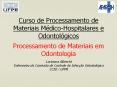 Curso de Processamento de Materiais M PowerPoint PPT Presentation