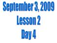 September 3, 2009 PowerPoint PPT Presentation