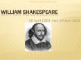 WILLIAM SHAKESPEARE PowerPoint PPT Presentation