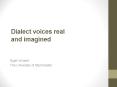 Dialect voices real and imagined PowerPoint PPT Presentation