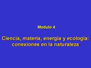Ciencia, materia, energ
