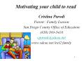 Motivating your child to read PowerPoint PPT Presentation