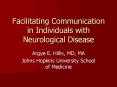 Facilitating Communication in Individuals with Neurological Disease PowerPoint PPT Presentation