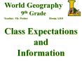 World Geography 9th Grade Teacher: Mr. Postier                Room:A110 PowerPoint PPT Presentation