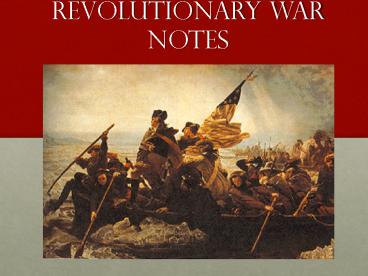 Revolutionary War Notes