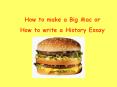 How to make a Big Mac or PowerPoint PPT Presentation
