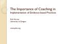 The Importance of Coaching in Implementation of Evidence-based Practices PowerPoint PPT Presentation