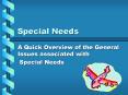 Special Needs PowerPoint PPT Presentation