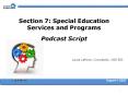 Section 7: Special Education Services and Programs Podcast Script PowerPoint PPT Presentation