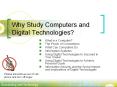 Why Study Computers and Digital Technologies? PowerPoint PPT Presentation