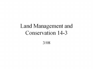 Land Management and Conservation 14-3
