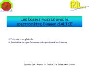 Les basses masses avec le spectrom