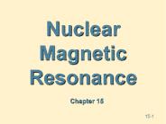 Nuclear Magnetic Resonance PowerPoint PPT Presentation