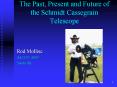 The Past, Present and Future of the Schmidt Cassegrain Telescope PowerPoint PPT Presentation
