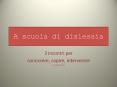 A scuola di dislessia PowerPoint PPT Presentation