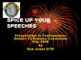 SPICE UP YOUR SPEECHES PowerPoint PPT Presentation