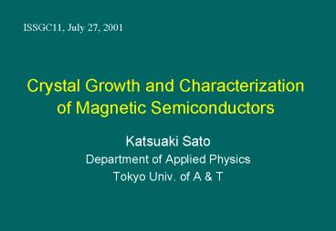 Crystal Growth and Characterization of Magnetic Semiconductors