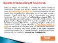 Benefits Of Outsourcing IT Projects UK PowerPoint PPT Presentation