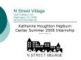 N Street Village 1333 N Street, N.W Washington, DC 20005 http://www.nstreetvillage.org/ PowerPoint PPT Presentation