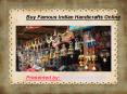 Buy Famous Indian Handicrafts Online