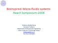 Bioinspired Micro-fluidic systems Reach Symposium-2008 PowerPoint PPT Presentation