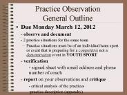 Practice Observation General Outline
