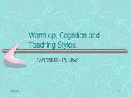 Warm-up, Cognition and Teaching Styles.