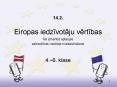 14.2. Eiropas iedzivotaju vertibas Ka izmantot aptaujas sabiedribas viedokla noskaidro PowerPoint PPT Presentation