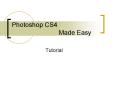 Photoshop CS4  Made Easy PowerPoint PPT Presentation