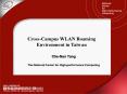 Cross-Campus WLAN Roaming Environment in Taiwan PowerPoint PPT Presentation