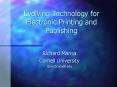 Evolving Technology for Electronic Printing and Publishing PowerPoint PPT Presentation