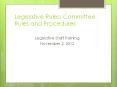 Legislative Rules: Committee Rules and Procedures PowerPoint PPT Presentation