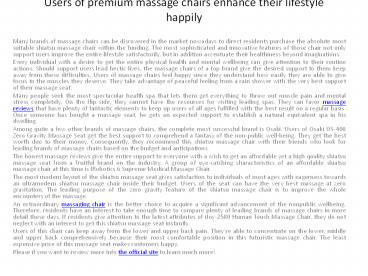 Users of premium massage chairs enhance their lifestyle happily