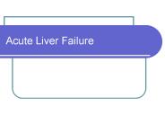 Acute Liver Failure