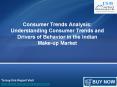 JSB Market Research : Consumer Trends Analysis: Understanding Consumer Trends and Drivers of Behavior in the Indian Make-up Market PowerPoint PPT Presentation