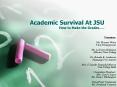 Academic Survival At JSU How to Make the Grades PowerPoint PPT Presentation