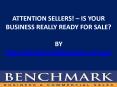 ATTENTION SELLERS! – IS YOUR BUSINESS REALLY READY FOR SALE? (1)
