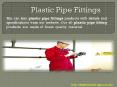 Plastic Pipe Fittings PowerPoint PPT Presentation