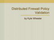Distributed Firewall Policy Validation