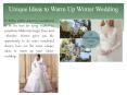 Unique Ideas to Warm Up Winter Wedding PowerPoint PPT Presentation