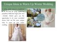 Unique Ideas to Warm Up Winter Wedding (1) PowerPoint PPT Presentation