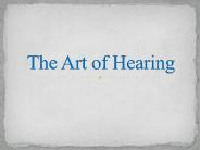 The Art of Hearing