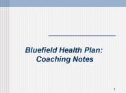 Bluefield Health Plan: Coaching Notes